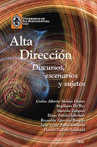 alta-direccion-discursos-escenarios-y-sujetos