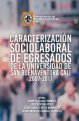 caracterizacion-sociolaboral-de-egresados-de-la-universidad-de-san-buenaventura-cali-2007-2017
