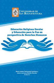 educacion-religiosa-escolar-y-educacion-para-la-paz-en-perspectiva-de-derechos-humanos