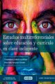 estudios-multirreferenciales-sobre-educacion-y-curriculo-en-clave-incluyente