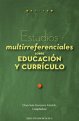 estudios-multirreferenciales-sobre-educacion-y-curriculo