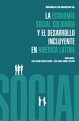la-economia-social-solidaria-y-el-desarrollo-incluyente-en-america-latina