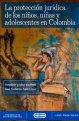 la-proteccion-juridica-de-los-ninos-ninas-y-adolescentes-en-colombia