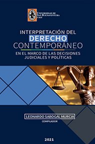 interpretacion-del-derecho-contemporaneo-en-el-marco-de-las-decisiones-judiciales-y-politicas